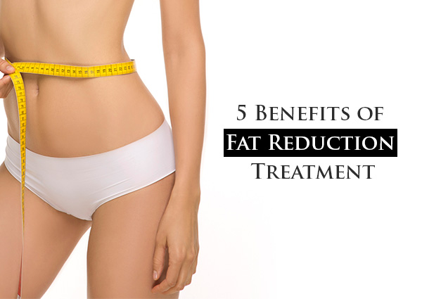 5-Benefits-of-Fat-Reduction Treatment