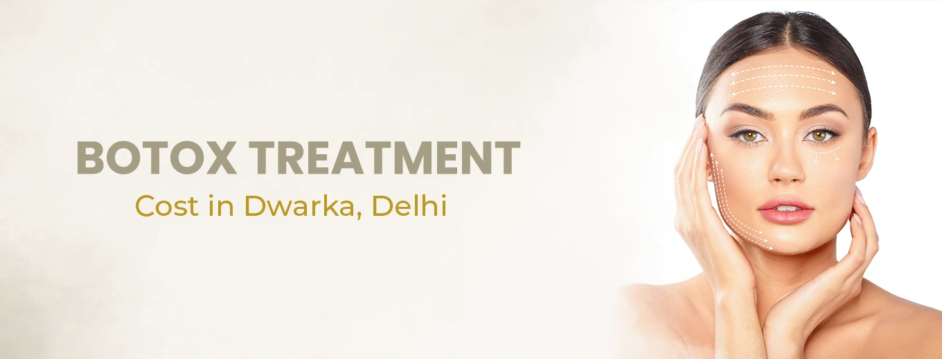 Botox treatment in Dwarka1