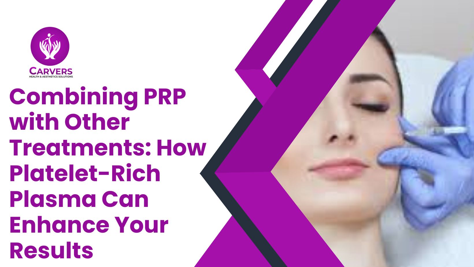 Combining PRP With Other Treatments: How Platelet-Rich Plasma Can Enhance Your Results