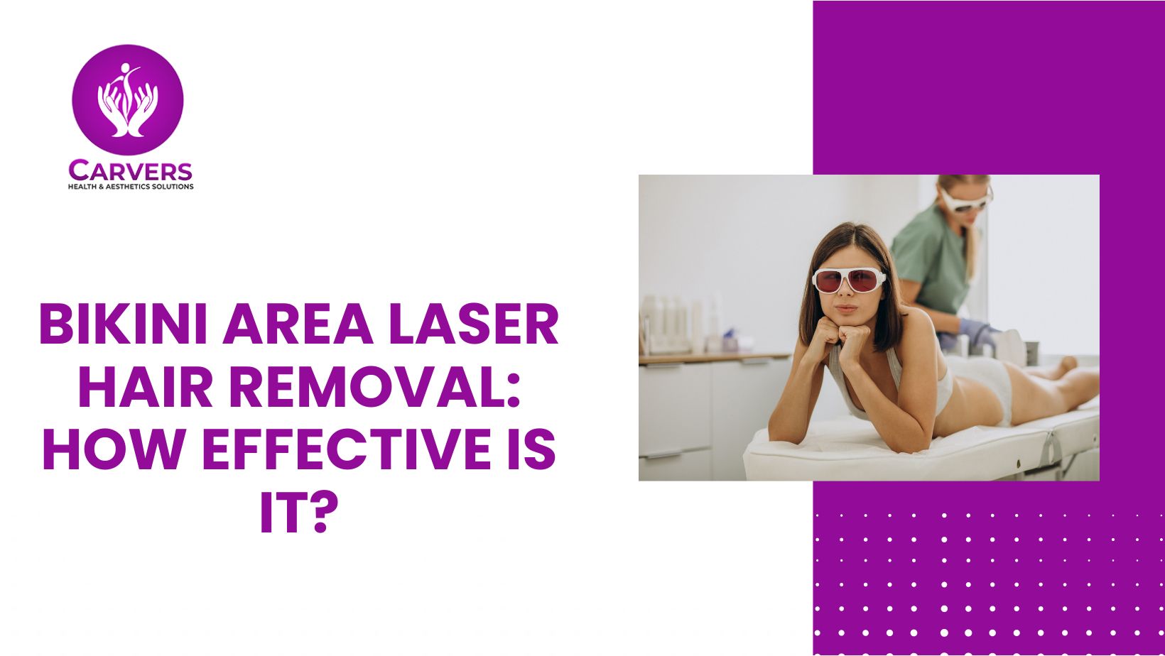 Bikini Area Laser Hair Removal: How Effective Is It?